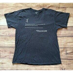 ITT Technical Institute T Shirt Large L Ran Into Problem Choose Option